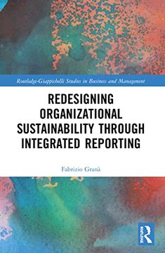 portada Redesigning Organizational Sustainability Through Integrated Reporting (Routledge-Giappichelli Studies in Business and Management) (in English)