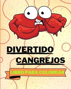 portada Libro Para Colorear de Cangrejos Divertidos: Adorables Páginas Para Colorear de Cangrejos Para Niños
