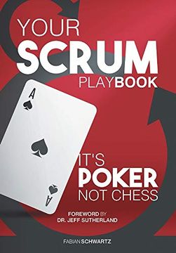 portada Your Scrum Playbook: It´S Poker, not Chess (in English)