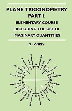 portada plane trigonometry - part i. - elementary course excluding the use of imaginary quantities
