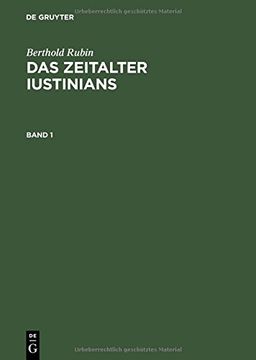 portada Rubin, Berthold: Das Zeitalter Iustinians. Band 1 (German Edition)