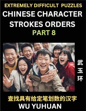 portada Extremely Difficult Level of Counting Chinese Character Strokes Numbers (Part 8)- Advanced Level Test Series, Learn Counting Number of Strokes in Mand
