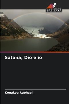 portada Satana, Dio e io (en Italiano)