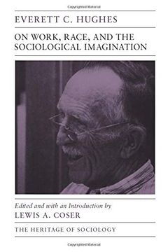 portada On Work, Race, and the Sociological Imagination (Heritage of Sociology Series) (en Inglés)