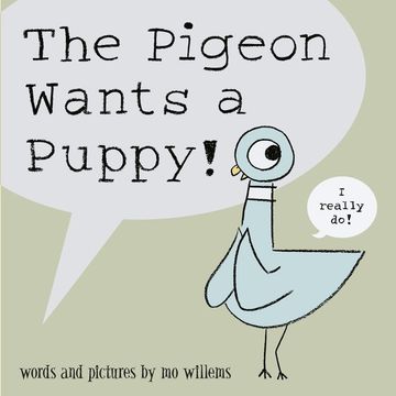 portada The Pigeon Wants a Puppy (en Inglés)