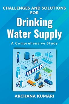 portada Challenges and Solutions for Drinking Water Supply: a Comprehensive Study (en Inglés)