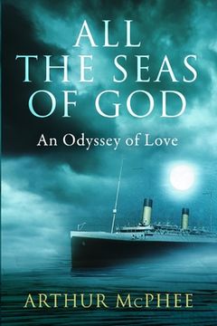 portada All the Seas of God: An Odyssey of Love