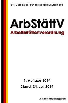 portada Arbeitsstättenverordnung - ArbStättV (en Alemán)
