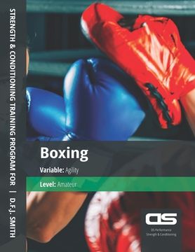 portada DS Performance - Strength & Conditioning Training Program for Boxing, Agility, Amateur (en Inglés)