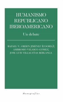 portada Humanismo Republicano Iberoamericano: Un Debate