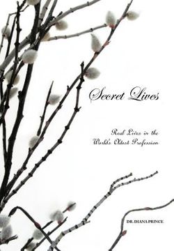 portada secret lives: real lives in the world's oldest profession (in English)