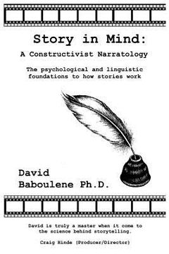 portada Story in Mind: A Constructivist Narratology. The Psychological and Linguistic Foundations to How Stories Work (in English)