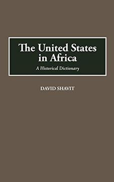 portada The United States in Africa: A Historical Dictionary 