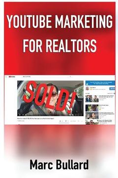 portada YouTube Marketing for Realtors (en Inglés)