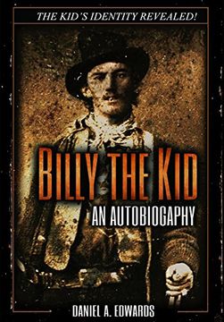 portada Billy the Kid: An Autobiograpy: The Story of Brushy Bill Roberts (en Inglés)