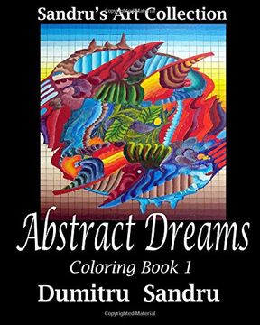 portada Abstract Dreams: Coloring Book 1 (Sandru's Art) (Volume 1)