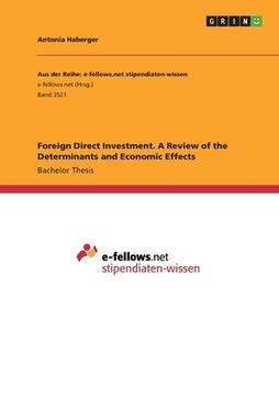 portada Foreign Direct Investment. A Review of the Determinants and Economic Effects (en Inglés)