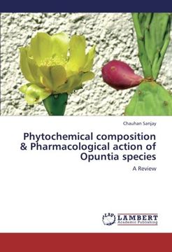 portada Phytochemical composition & Pharmacological action of Opuntia species: A Review