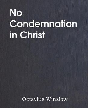 portada No Condemnation in Christ (en Inglés)