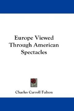 portada europe viewed through american spectacles (in English)