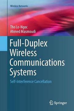 portada Full-Duplex Wireless Communications Systems: Self-Interference Cancellation (en Inglés)