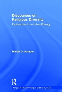 portada Discourses on Religious Diversity: Explorations in an Urban Ecology (en Inglés)