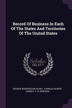 portada Record Of Business In Each Of The States And Territories Of The United States (en Inglés)