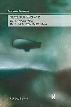 portada State Building and International Intervention in Bosnia (en Inglés)