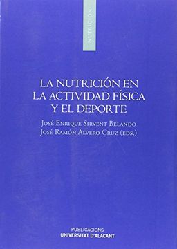 portada La Nutrición en la Actividad Física y el Deporte (Monografías) (in Spanish)