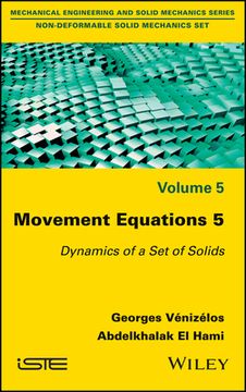 portada Movement Equations 5: Dynamics of a Set of Solids (in English)