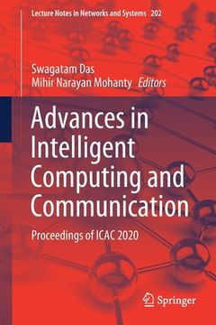 portada Advances in Intelligent Computing and Communication: Proceedings of Icac 2020 (en Inglés)