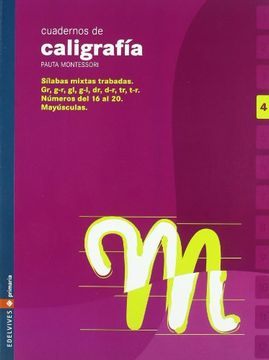 portada Lengua, Educación Primaria, 1 Ciclo, (Pauta Montessori). Cuaderno de Caligrafía 4 (in Spanish)