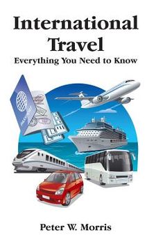 portada International Travel: Everything You Need To Know (en Inglés)