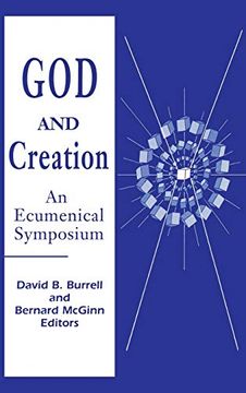 portada God and Creation: An Ecumenical Symposium (Microstructural Science; 17) (en Inglés)