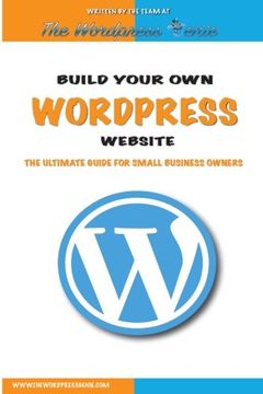 portada Build your own Wordpress website: An ultimate guide for small business owners