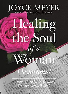 portada Healing the Soul of a Woman Devotional: 90 Inspirations for Overcoming Your Emotional Wounds (en Inglés)