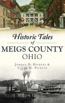 portada Historic Tales of Meigs County, Ohio (en Inglés)