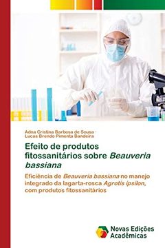 portada Efeito de Produtos Fitossanitários Sobre Beauveria Bassiana (en Portugués)