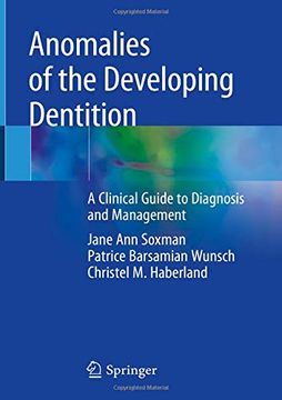 portada Anomalies of the Developing Dentition: A Clinical Guide to Diagnosis and Management (en Inglés)