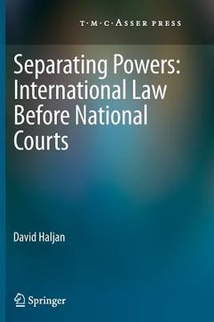 portada Separating Powers: International Law Before National Courts (en Inglés)