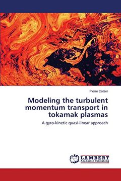 portada Modeling the turbulent momentum transport in tokamak plasmas