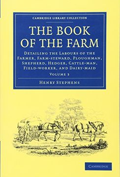 portada The Book of the Farm 3 Volume Set: The Book of the Farm - Volume 3 (Cambridge Library Collection - British and Irish History, 19Th Century) (en Inglés)
