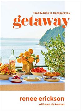 portada Getaway: Food & Drink to Transport you (en Inglés)