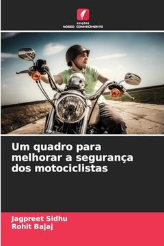 portada Um Quadro Para Melhorar a Segurança dos Motociclistas (in Portuguese)
