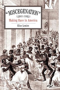 portada "Miscegenation": Making Race in America (en Inglés)