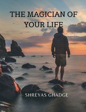 portada The Magician of Your Life (in English)