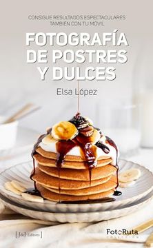 portada Fotografia de Postres y Dulces (in Spanish)