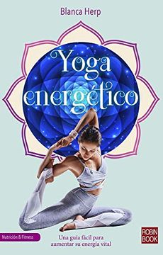 portada Yoga Energético: Una Guía Fácil Para Aumentar su Energía Vital