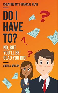 portada Do i Have To? Creating my Financial Plan (in English)