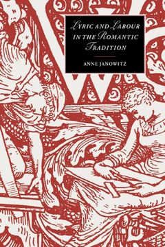 portada Lyric & Labour Romantic Tradition (Cambridge Studies in Romanticism) (en Inglés)